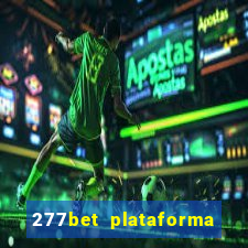 277bet plataforma de jogos